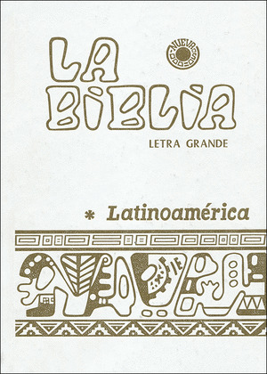 LA BIBLIA LATINOAMERICA (LETRA GRANDE CARTONE BLANCA)