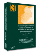 COMENTARIOS Y CONCORDANCIAS A LA LEY 29/2006, DEL MEDICAMENTO