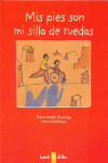 MIS PIES SON MI SILLA RUEDAS