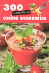 COCINA ECONOMICA. 300 RECETAS FACILES