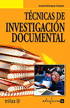 TECNICAS DE INVESTIGACION DOCUMENTAL