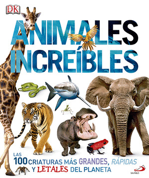 ANIMALES INCREIBLES