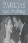 PAREJAS CAUTIVADORAS