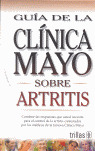 GUIA DE LA CLINICA MAYO SOBRE ARTRITIS