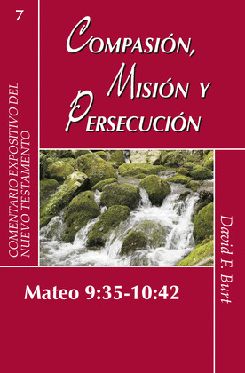 COMPASIÓN, MISIÓN Y PERSECUCIÓN