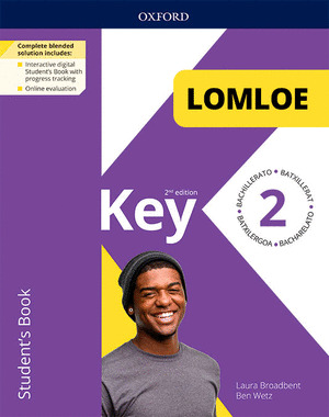 KEY TO BACHILLERATO 2ED 2. STUDENT'S BOOK. LOMLOE PACK