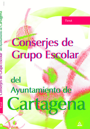 CONSERJES GRUPO ESCOLAR AYUNTAMIENTO DE CARTAGENA
