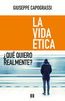 LA VIDA ETICA