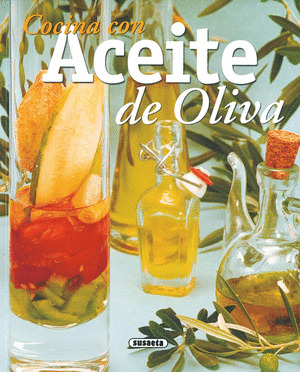 EL RINCON DEL PALADAR. COCINA CON ACEITE DE OLIVA
