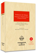 VIOLENCIA DE GENERO. PERSPECTIVA MULTIDISCIPLINAR Y PRACTICA FORENSE