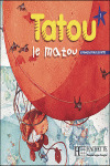 TATOU LE MATOU 1 CUADERNO     *** HACHETTE ***