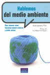 HABLEMOS DEL MEDIO AMBIENTE. PARA CONOCER COMO FUNCIONA...