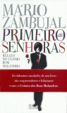 PRIMEIRO AS SENHORAS