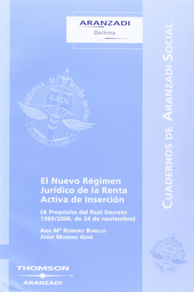 NUEVO REGIMEN JURIDICO DE LA RENTA ACTIVA DE INSERCION, EL