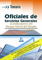 OFICIALES DE SERVICIOS GENERALES (CONDUCTORES) DEL PARQUE MOVIL DEL ESTADO. TEMA