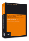 PROTECCION DE LA DEPENDENCIA UN ESTUDIO GLOBAL