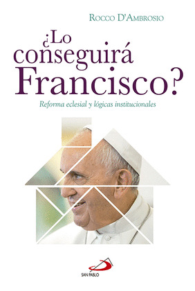 ¿LO CONSEGUIRA FRANCISCO?