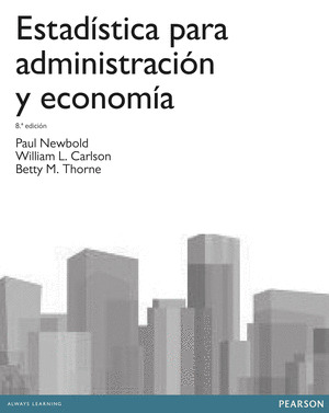 ESTADÍSTICA PARA ADMINISTRACIÓN Y ECONOMÍA 8º EDICION