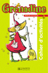 GRENADINE 1. CAHIER D'ACTIVITES