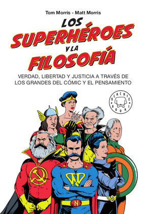 SUPERHÉROES Y LA FILOSOFÍA, LOS