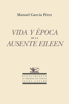 VIDA Y ÉPOCA DE LA AUSENTE EILEEN