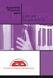 SUPUESTOS PRACTICOS PARA TECNICOS AUXILIARES DE BIBLIOTECAS 2011
