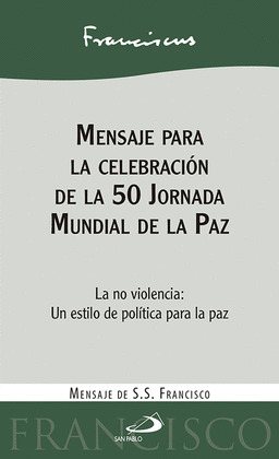 MENSAJE PARA LA CELEBRACION DE LA 50 JORNADA MUNDIAL DE LA PAZ