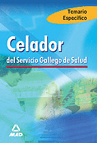 CELADORES, SERVICIO GALLEGO DE SALUD. TEMARIO ESPECÍFICO