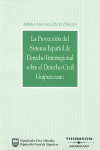 LA PROYECCIÓN DEL SISTEMA ESPAÑOL DE DERECHO INTERREGIONAL SOBRE EL DERECHO CIVI
