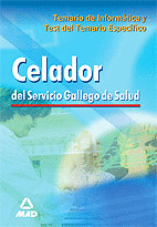 CELADOR TEMARIO DE INFORMATICA Y TEST TEMARIO ESPECIFICO