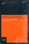 SOCIEDAD DE LA INFORMACION: DERECHO, LIBERTAD, COMUNIDAD