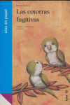 COTORRAS FUGITIVAS