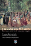 VIDA EN MEXICO, LA