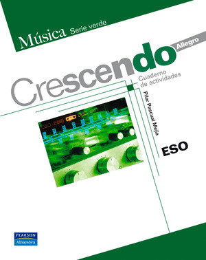 CRESCENDO ALLEGRO CUADERNO DE ACTIVIDADES. SERIE VERDE. ESO - CASTELLANO