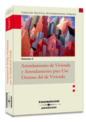 ARRENDAMIENTOS URBANOS: VOLUMEN 2º.ARRENDAMIENTOS DE VIVIENDAS Y PARA USO DISTINO DEL DE VIVIENDA