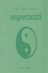 MIL VIAS HACIA LA ESPERANZA