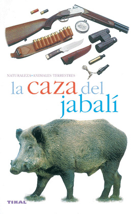 LA CAZA DEL JABALI