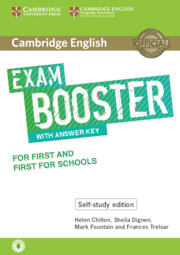 CAMBRIDGE ENGLISH EXAM BOOSTER WITH ANSWER KEY FOR FIRST AND FIRST FOR SCHOOLS