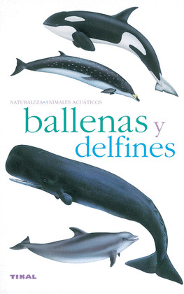 BALLENAS Y DELFINES