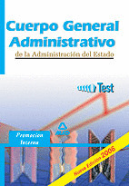 CUERPO GENERAL ADMINISTRATIVO, PROMOCION INTERNA, ADMINISTRACION DEL ESTADO. TES