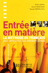 ENTREE EN MATIERE.LIVRE (METODO FRANCES ADOLESCENT
