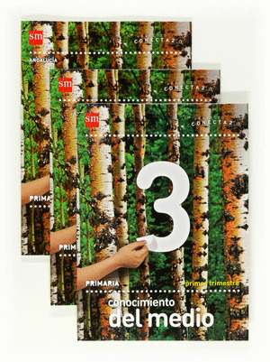 CONECTA 2.0, CONOCIMIENTO DEL MEDIO, 3 EDUCACIÓN PRIMARIA (ANDALUCÍA). 1, 2 Y 3