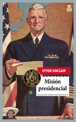 MISIÓN PRESIDENCIAL (SAGA DE LANNY BUDD 8)