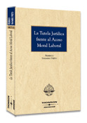 TUTELA JURIDICA FRENTE AL ACOSO MORAL LABORAL, LA