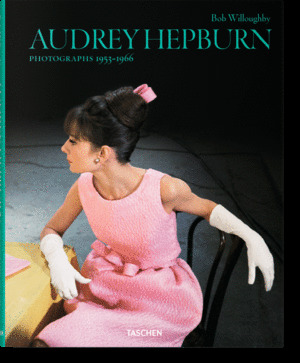 BOB WILLOUGHBY. AUDREY HEPBURN. PHOTOGRAPHS 19531966