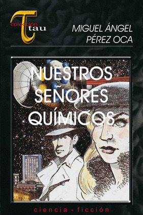 NUESTROS SEÑORES QUÍMICOS