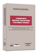 AUTONOMIA MUNICIPAL. ADMINISTRACION Y REGULACION ECONOMICA. TITULOS ACADEMICOS Y PROFESIONALES