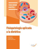 FISIOPATOLOGÍA APLICADA A LA DIETÉTICA