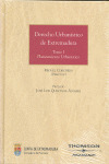 DERECHO URBANISTICO DE EXTREMADURA TOMO I: PLANEAMIENTO URBANISTICO