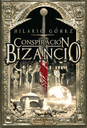 CONSPIRACIÓN EN BIZANCIO